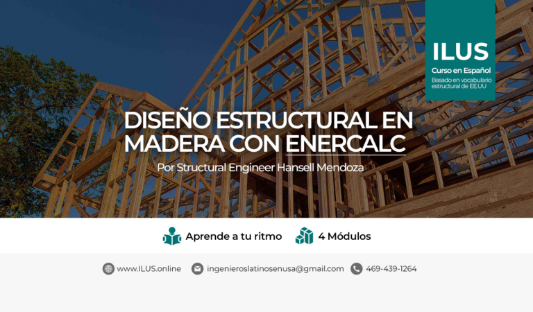 STRUCTURAL DESIGN IN WOOD WITH ENERCALC (SPANISH COURSE)